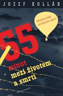 55 MINUT MEZI ŽIVOTEM A SMRTÍ