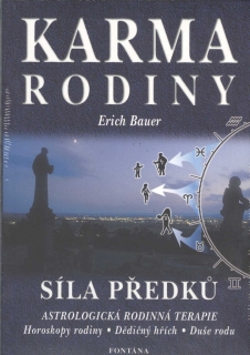 KARMA RODINY - SÍLA PŘEDKŮ