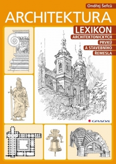 ARCHITEKTURA - LEXIKON ARCHITEKTONICKÝCH