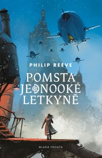 POMSTA JEDNOOKÉ LETKYNĚ 2 KRONIKY HLADOVÉHO MĚSTA-2.VYDÁNÍ