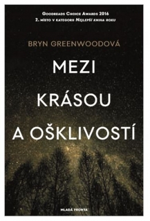 MEZI KRÁSOU A OŠKLIVOSTÍ