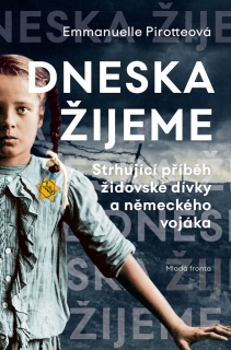 DNESKA ŽIJEME