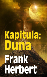 KAPITULA: DUNA  6  DUNA/ 3. VYDÁNÍ