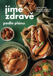 JÍME ZDRAVĚ PODLE PLÁNU